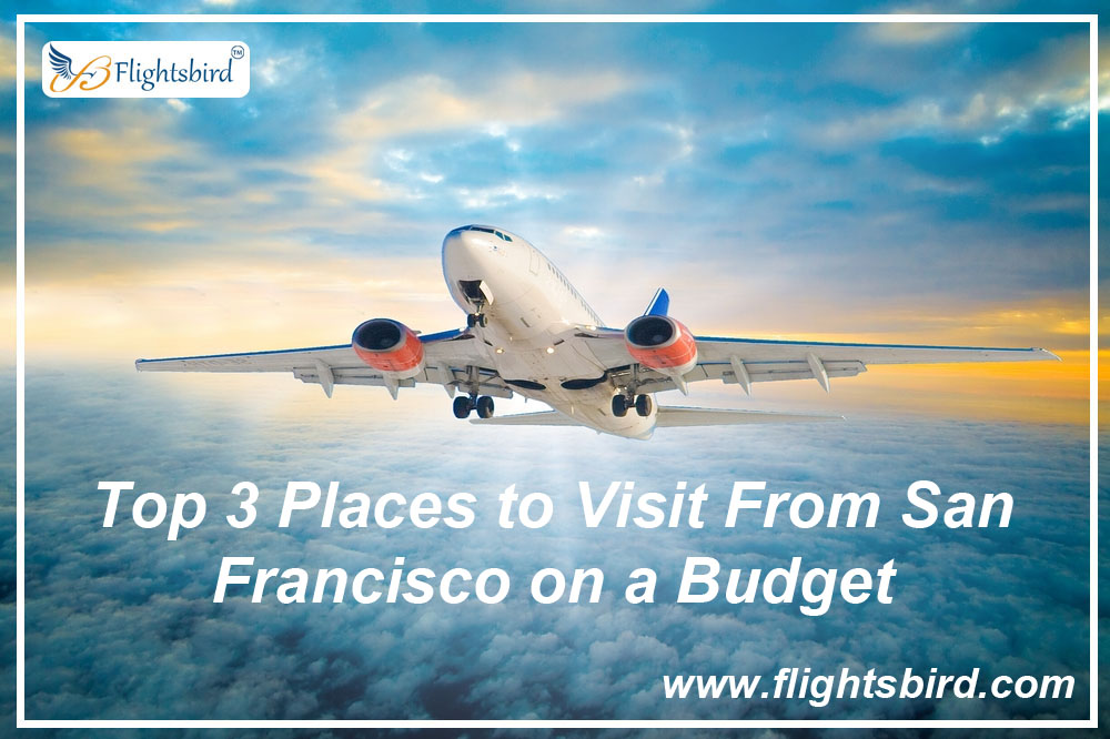 Enjoy The Ultimate Cheap Airline Tickets With Flightsbird Top 3 Places